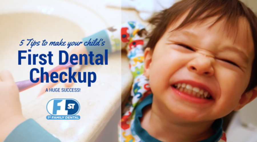 Your Child's First Dental Visit: 5 Things You Can Do to Make a Success