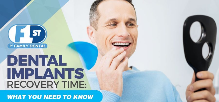 Dental Implants Whats the Recovery Time?