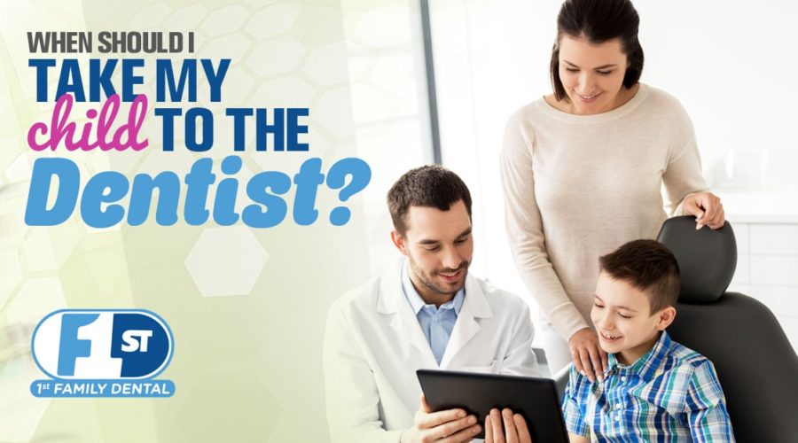 When Should I Take My Child - 1st Family Dental, Chicago IL