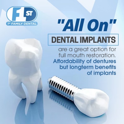1st Family Dental - ALL On_ full mouth restoration